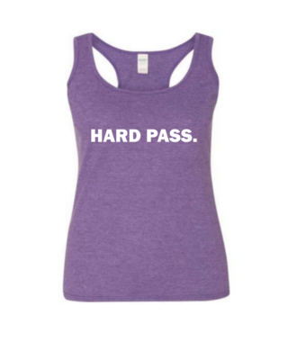 Hard Pass - Ladies Tank Top