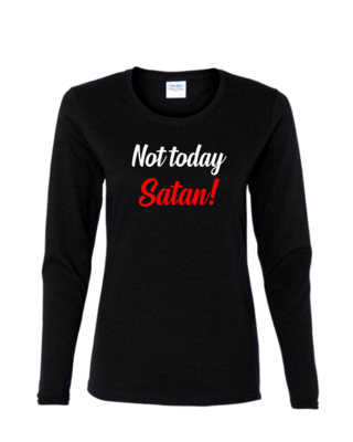 Not Today Satan - Ladies Long Sleeve, Colour: Black