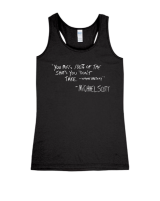 Michael Scott Quote - Ladies Tank Top