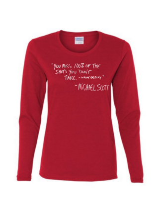 Michael Scott Quote - Ladies Long Sleeve