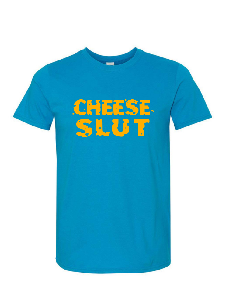 Custom &quot;Cheese Slut&quot; Mens T-Shirt