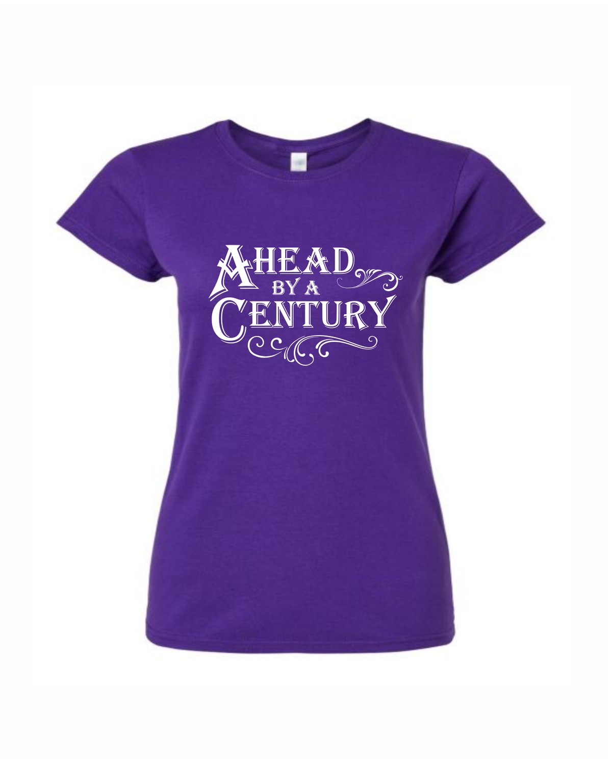 Ahead By A Century - Ladies Crewneck T-Shirt