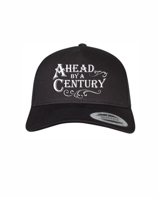 Ahead By A Century - Snapback Hat