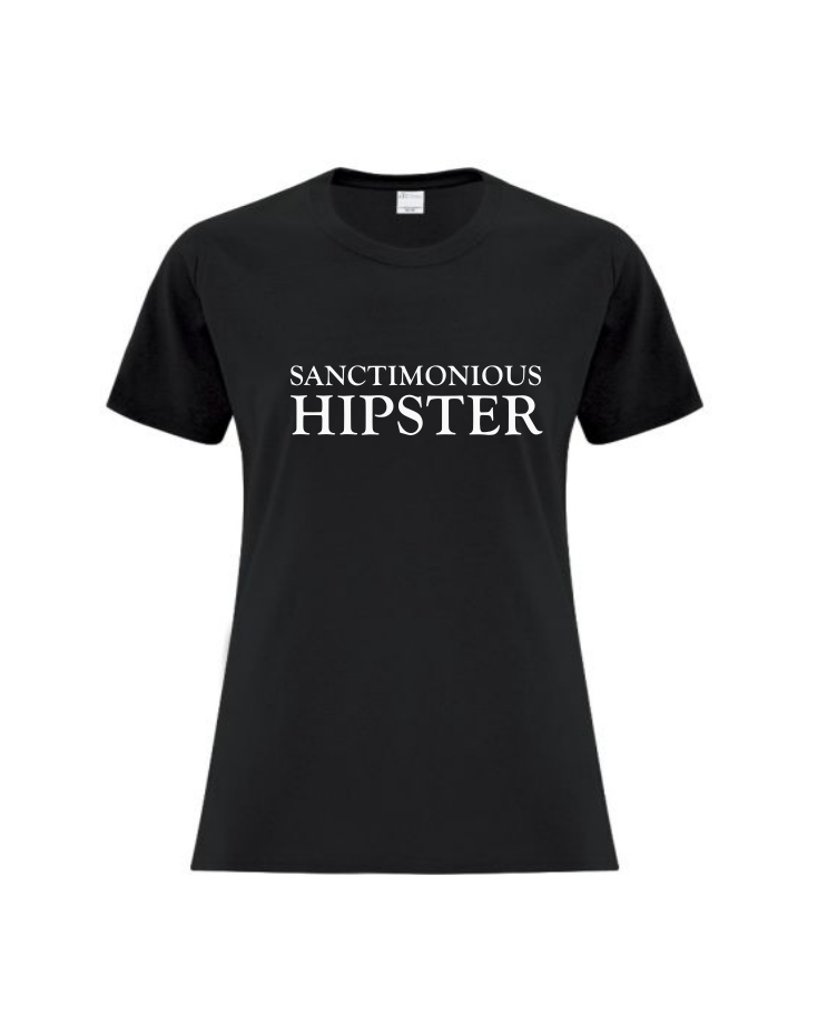 Sanctimonious Hipster - Ladies Classic Fit T-Shirt