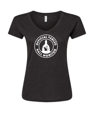 "Official Hall Monitor" Ladies V Neck T-Shirt "Official Hall Monitor" Ladies V Neck T-Shirt