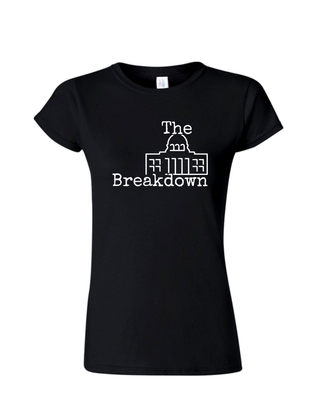 "The Breakdown" Ladies Crewneck T-Shirt "The Breakdown" Ladies Crewneck T-Shirt