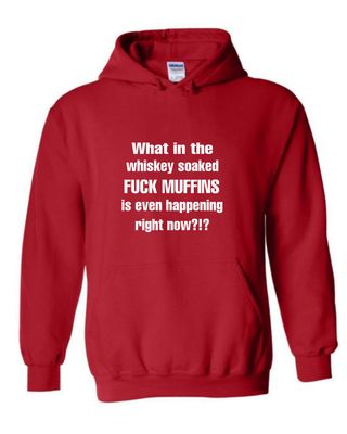 Whiskey Soaked F#ck Muffins - Unisex Hoodie