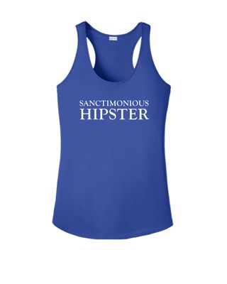 Sanctimonious Hipster - Tank Top