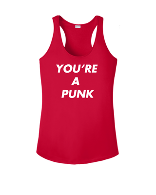 You're A Punk - Tank Top