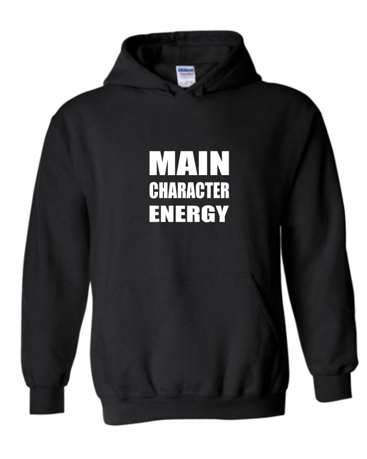 Main Character Energy - Unisex Pullover Hoodie