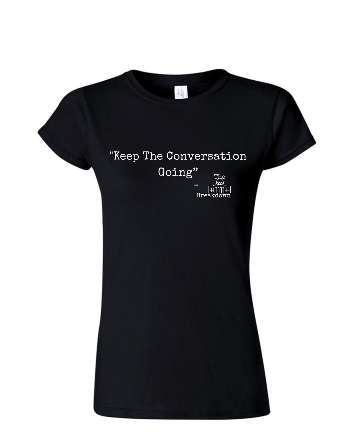 The Breakdown "Conversation" Ladies Crewneck T-Shirt, Colour: Black