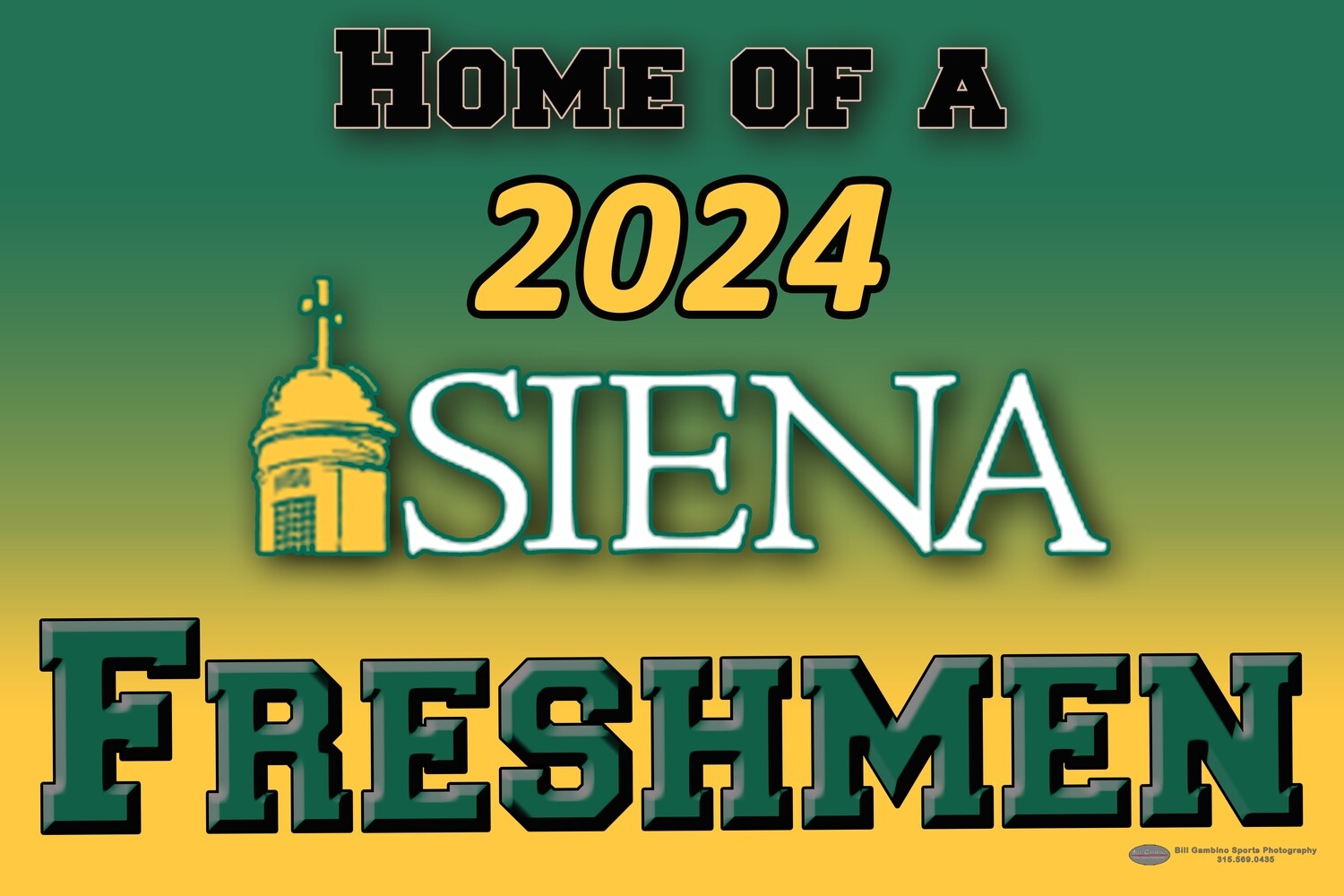 Siena Freshmen Lawn Sign
