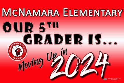McNamara Elementary Moving Up Lawn Sign