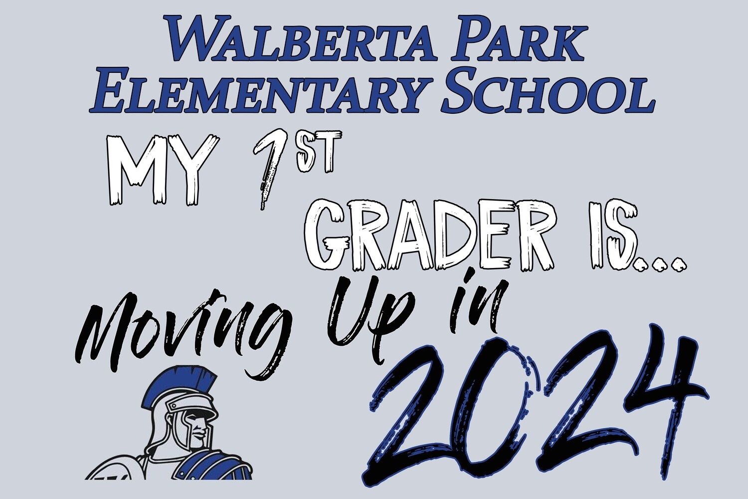 Walberta Park Elementary &quot;Moving Up&quot; Lawn Sign