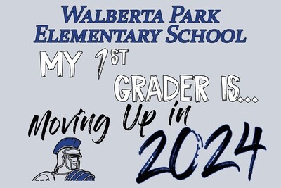 Walberta Park Elementary "Moving Up" Lawn Sign