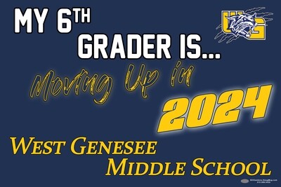 West Genesee Middle- Moving Up Lawn Sign