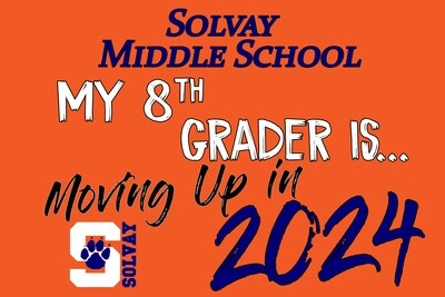 Solvay Middle- Moving Up Lawn Sign