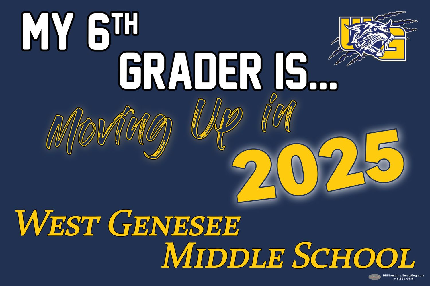 West Genesee Middle- Moving Up Lawn Sign
