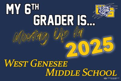 West Genesee Middle- Moving Up Lawn Sign