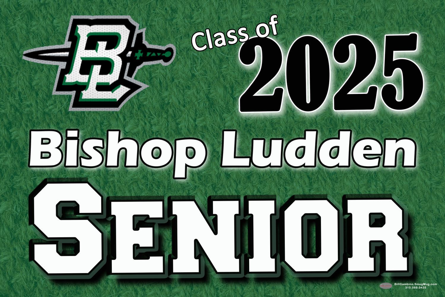 Bishop Ludden Senior Lawn Sign