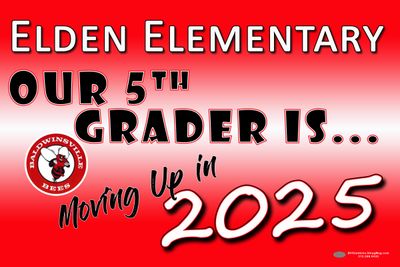 Elden Elementary Moving Up Lawn Sign