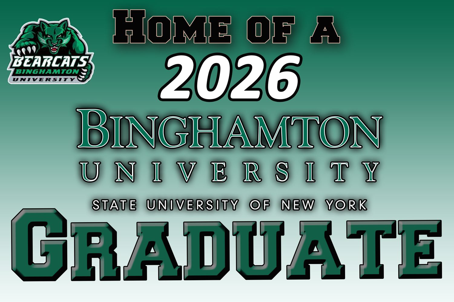 Binghamton University Graduate Lawn Sign