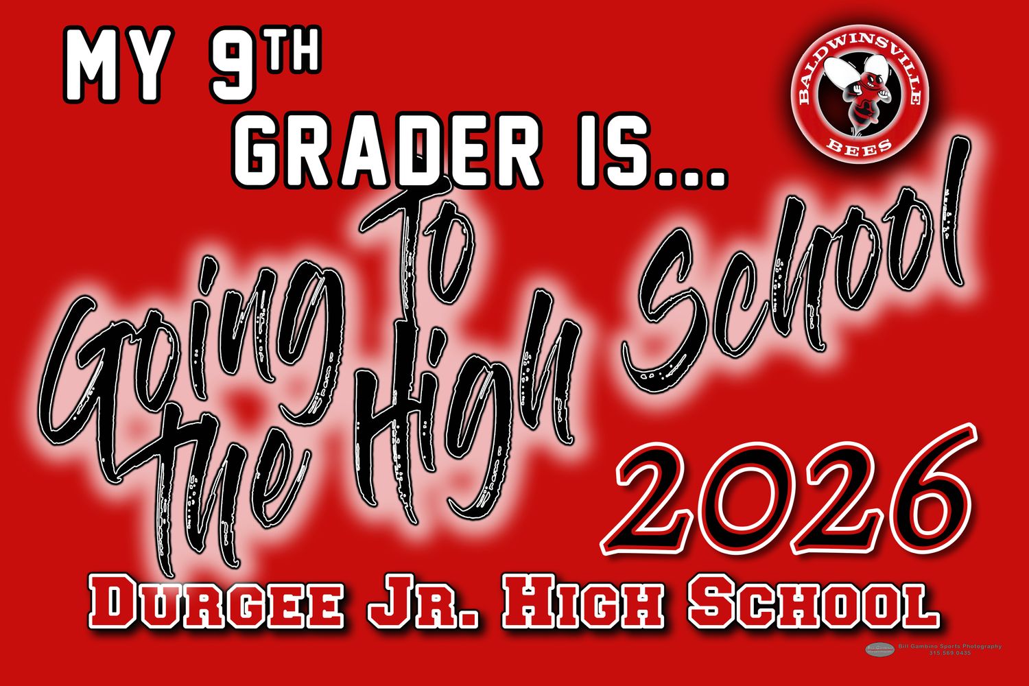 Bville Durgee Jr. High- Moving Up Lawn Sign