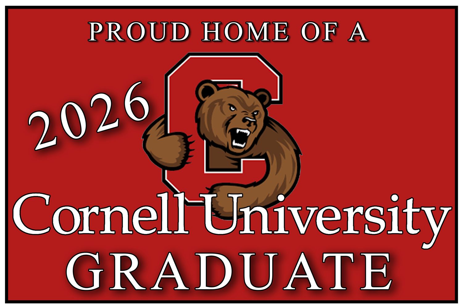 Cornell Graduate Lawn Sign