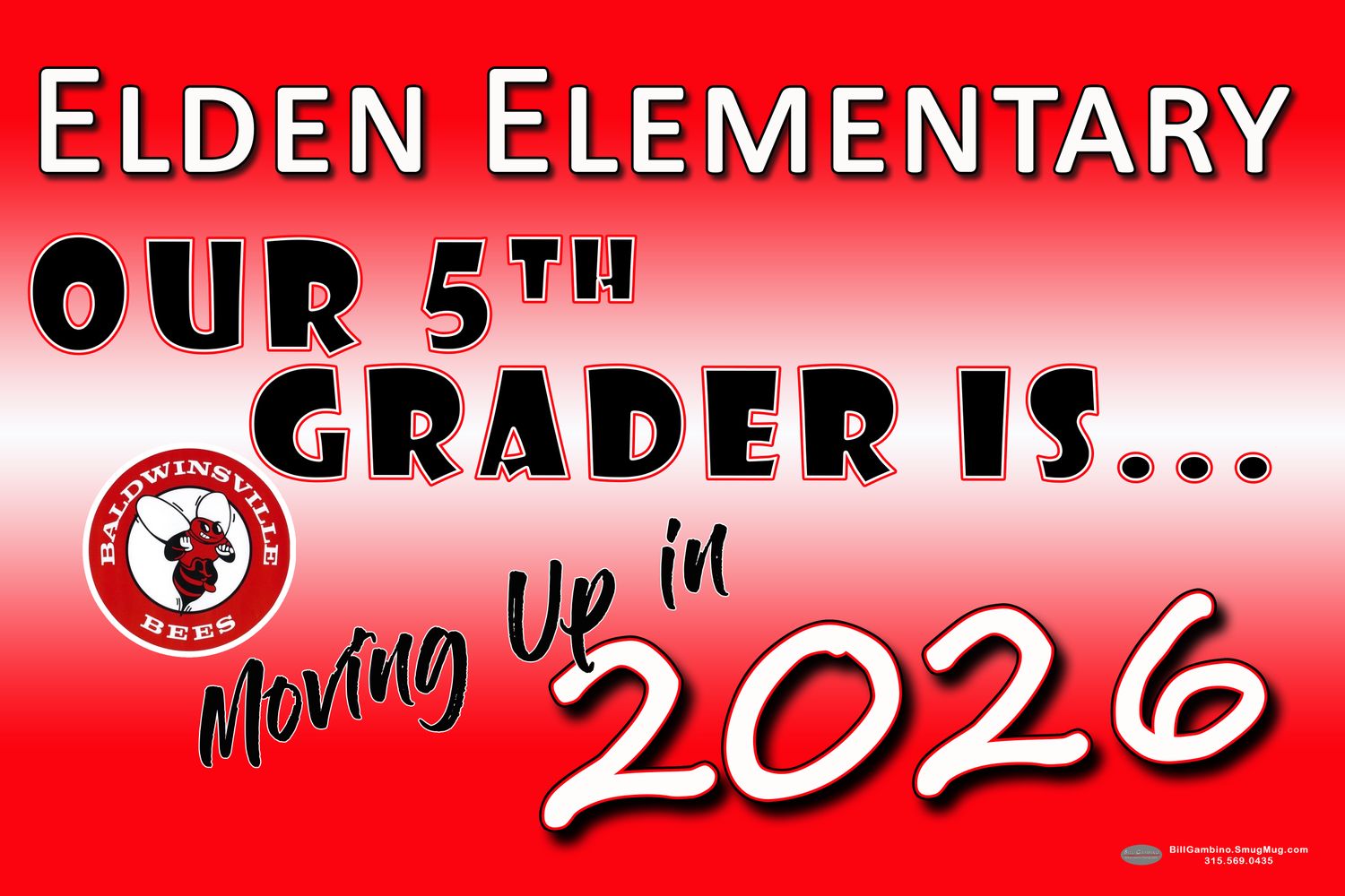 Elden Elementary Moving Up Lawn Sign