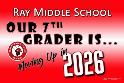 Ray Middle- Moving Up Lawn Sign