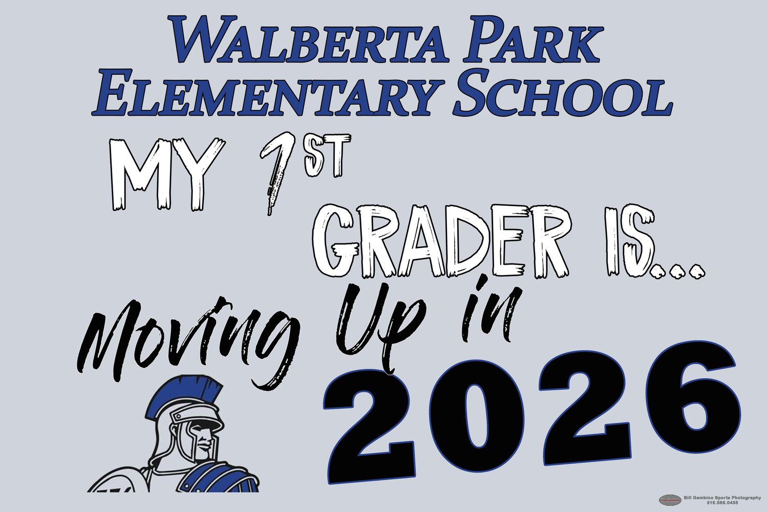 Walberta Park Elementary "Moving Up" Lawn Sign