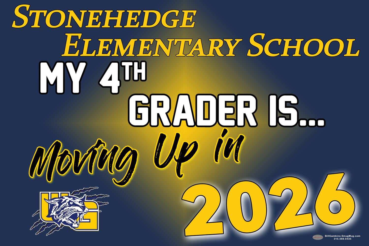 Stonehedge Elementary Moving Up Lawn Sign