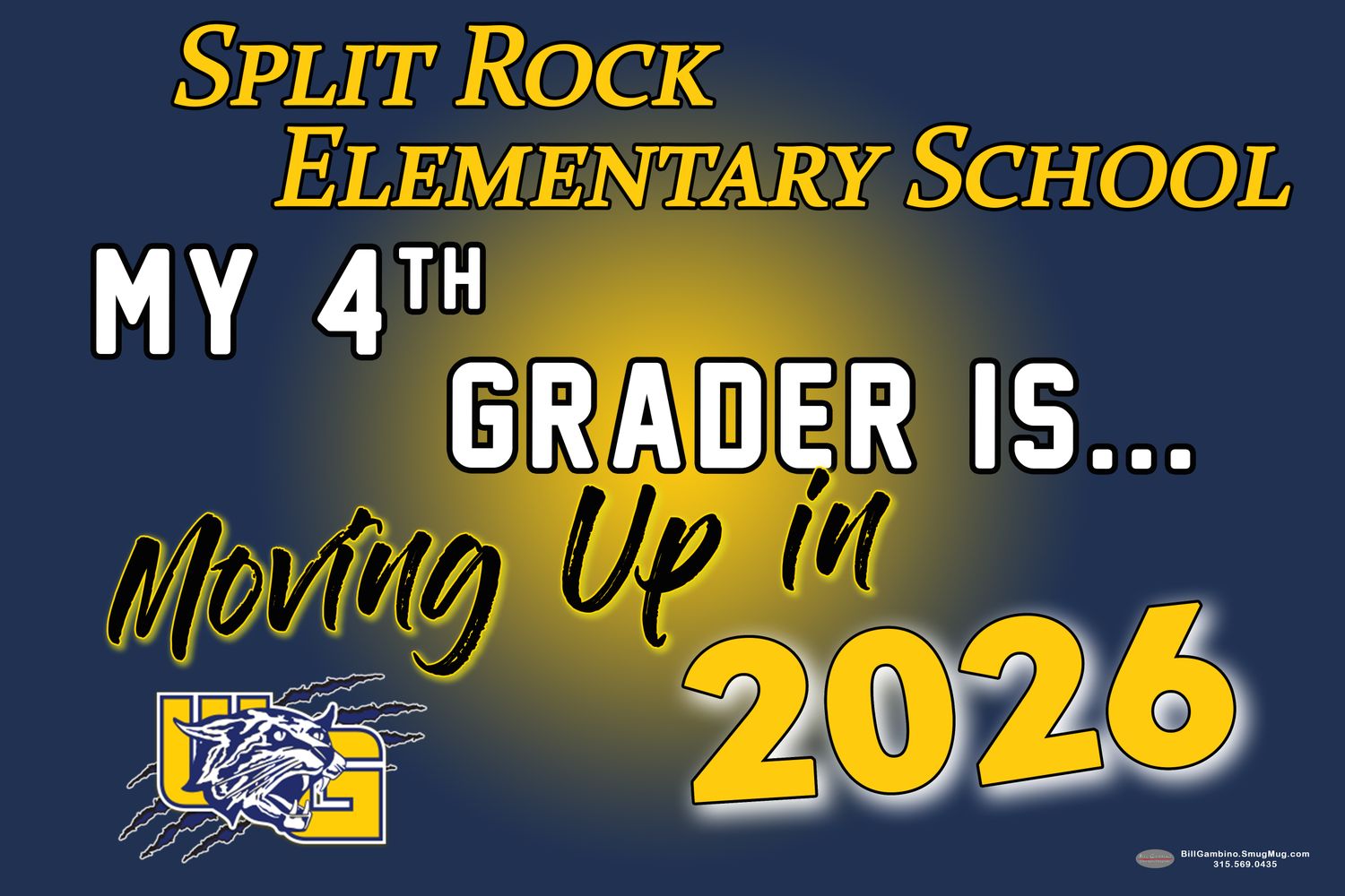 Split Rock Elementary Moving Up Lawn Sign