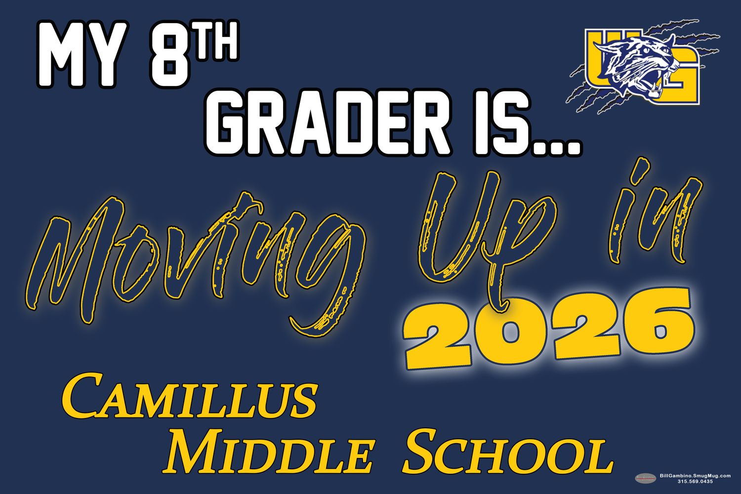 Camillus Middle "Moving up" yard sign