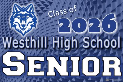 Westhill Senior Lawn Sign