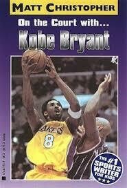 On the Court with Kobe Bryant by Matt Christopher (Paperback)