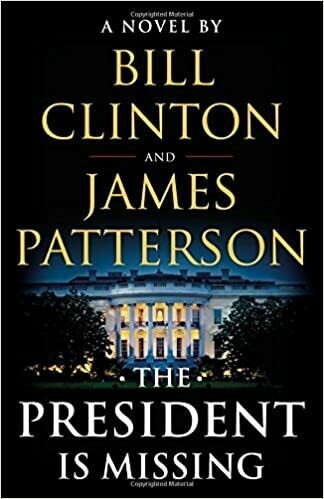 The President Is Missing by James Patterson and Bill Clinton (Hardcover) The President Is Missing by James Patterson and Bill Clinton (Hardcover)