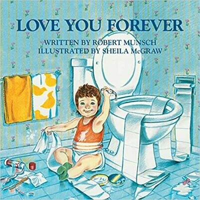 Love You Forever by Robert Munsch (Paperback)