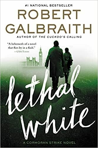 Lethal White by Robert Galbraith (Hardcover) Lethal White by Robert Galbraith (Hardcover)