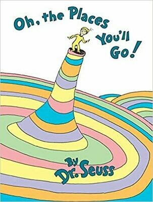 Oh, the Places You'll Go! by Dr. Seuss (Hardcover)