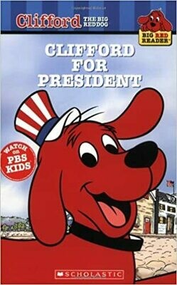 Clifford for President (Clifford the Big Red Dog) (Big Red Reader Series) by Acton Figueroa (Paperback)