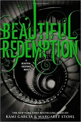Beautiful Redemption by Kami Garcia & Margaret Stohl (Hardcover)