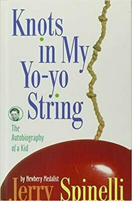 Knots in My Yo-Yo String by Jerry Spinelli (Paperback)
