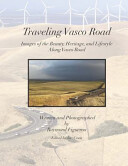 Traveling Vasco Road: Images of Beauty, Heritage, and Lifestyle Along Vasco Road by Raymond Figueroa (Hardcover)