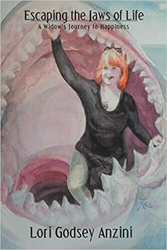Escaping The Jaws Of Life: A Widow&#39;s Journey to Happiness by Lori Godsey Anzini (Paperback)
