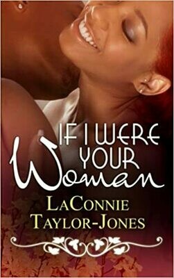 If I Were Your Woman by LaConnie Taylor-Jones (Paperback)