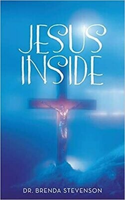 Jesus Inside by Dr. Brenda Stevenson (Paperback)