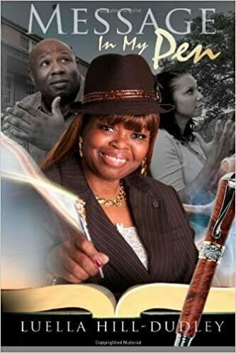 Message in My Pen by Luella Hill-Dudley (Paperback)