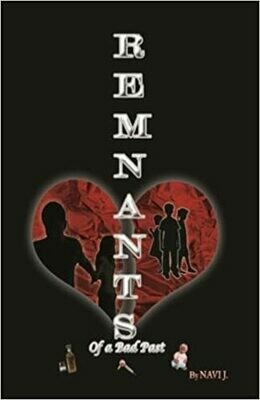 Remnants of a Bad Past by Navi J. (Paperback)