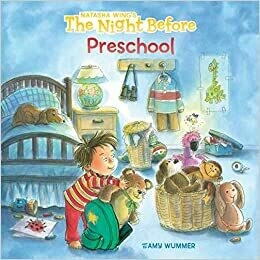 The Night Before Preschool by Natasha Wing (Paperback)